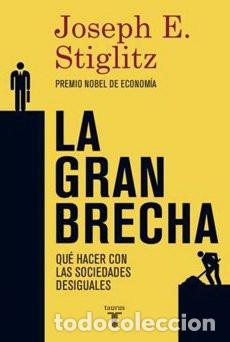 Livres: GRAN BRECHA, LA - JOSEPH E. STIGLITZ