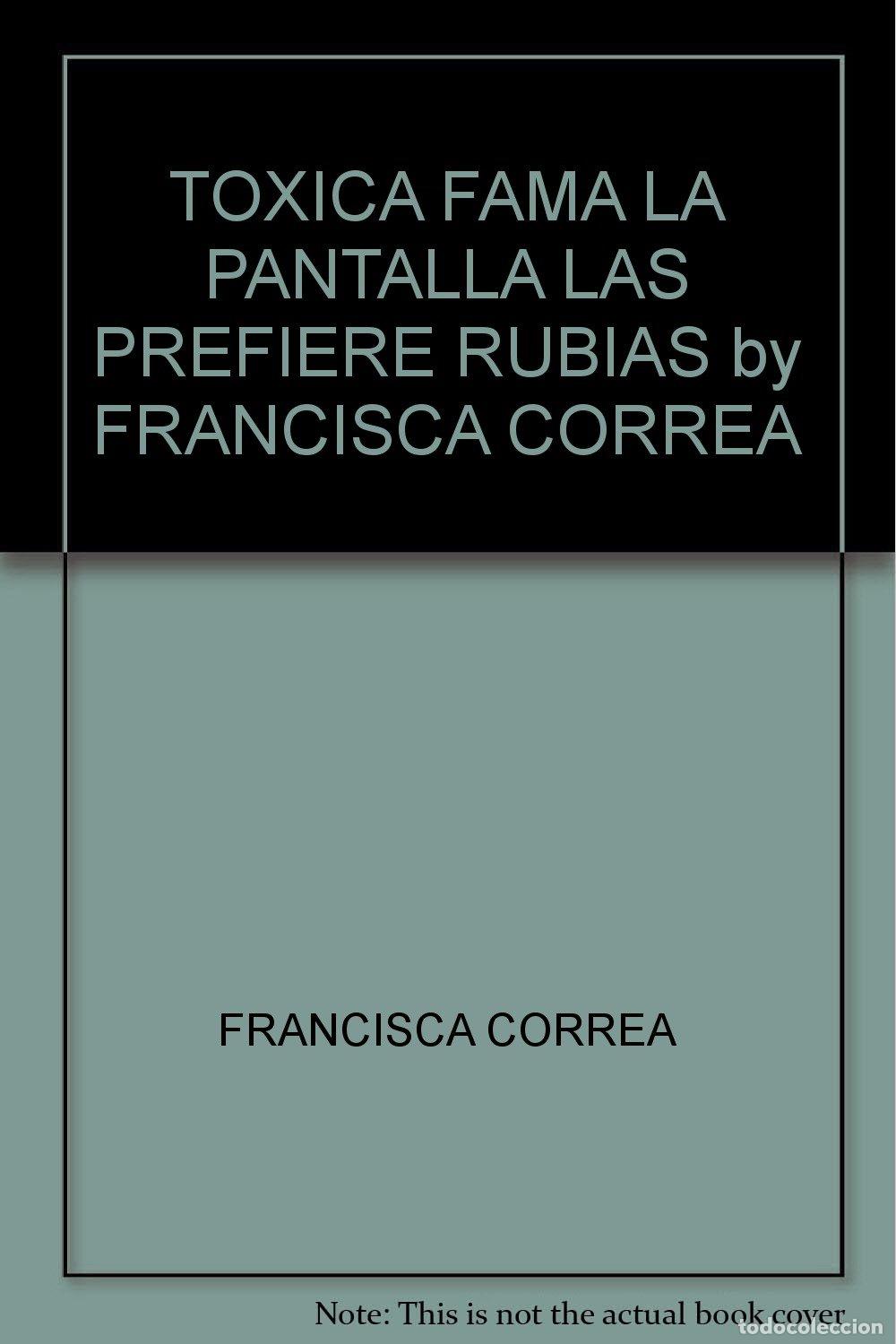 Livros em segunda m&atilde;o: TOXICA FAMA - FRANCISCA CORREA