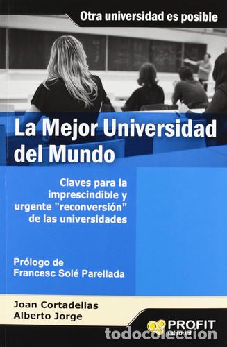 Livros em segunda m&atilde;o: LA MEJOR UNIVERSIDAD DEL MUNDO - Joan Cortadellas &Agrave;ngel, Alberto Jorge Acosta