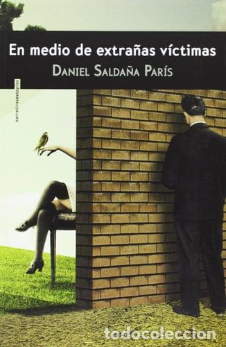 Libros: En medio de extra&ntilde;as v&iacute;ctimas - Daniel Salda&ntilde;a