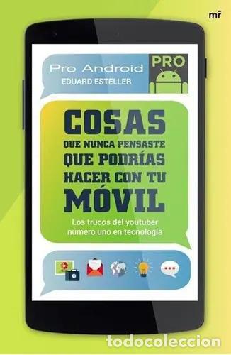B&uuml;cher: COSAS QUE NO PODRIAS HACER CON TU MOVIL - EDUARD ESTELLER