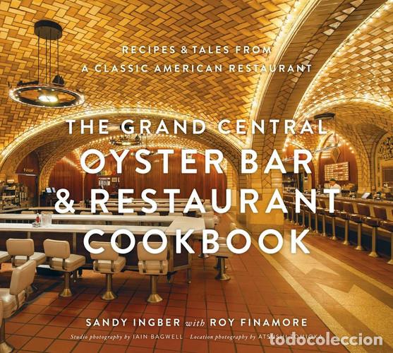 Libri di seconda mano: THE GRAND CENTRAL OYSTER BAR & RESTAURANT COOKBOOK - SANDY INGBER
