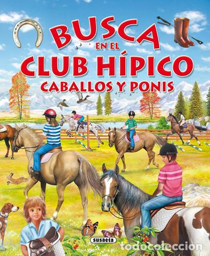 Livros em segunda m&atilde;o: BUSCA EN EL CLUB HIPICO CABALLOS Y PONIS - INFANTIL