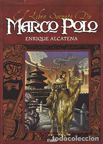 B&uuml;cher: EL LIBRO SECRETO DE MARCO POLO - ENRIQUE ALCATENA
