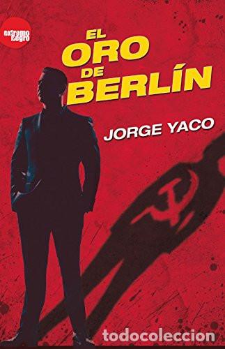 Livros em segunda m&atilde;o: Oro De Berlin, El - JORGE YACO