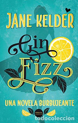 Livres: GIN FIZZ - Jane Kelder