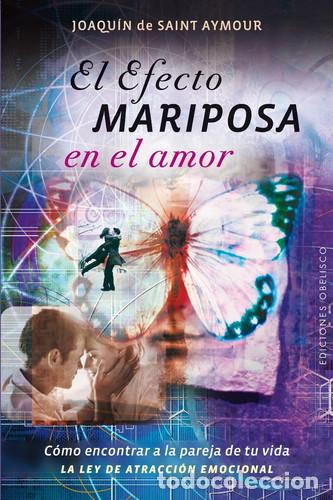 B&uuml;cher: EFECTO MARIPOSA EN EL AMOR, EL - DE SAINT-AYMOUR