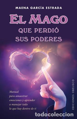 books: MAGO QUE PERDIO SUS PODERES, EL - GARCIA ESTRADA