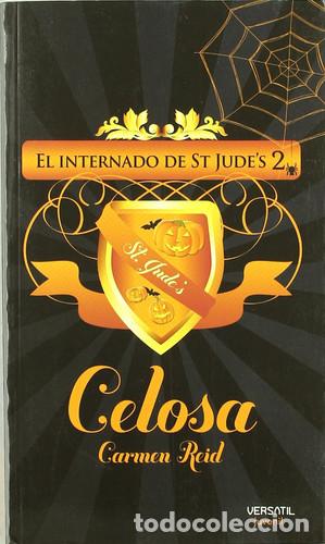 Livres: CELOSA EL INTERNADO DE ST JUDE&acute;S 2 - CARMEN REID