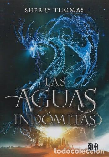 Libros: LAS AGUAS INDOMITAS (SAGA LOS ELEMENTALES 2) - THOMAS SHERRY