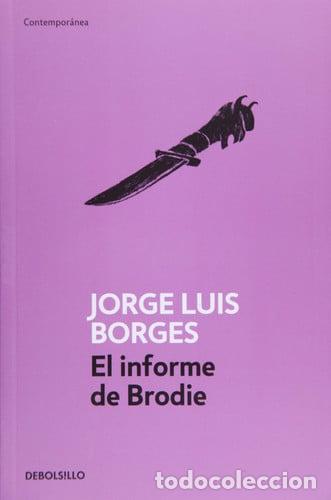 books: INFORME DE BRODIE, EL - JORGE LUIS BORGES
