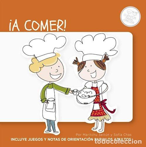 B&uuml;cher: A COMER! - MARITCHU/CHAS SOF&Iacute;A SEIT&Uacute;N