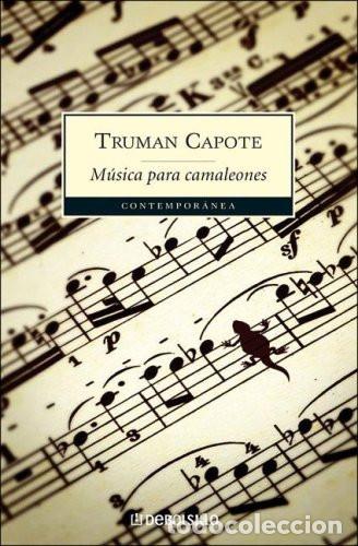 B&uuml;cher: MUSICA PARA CAMALEONES - TRUMAN CAPOTE