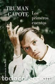 Libros: PRIMEROS CUENTOS, LOS - TRUMAN CAPOTE