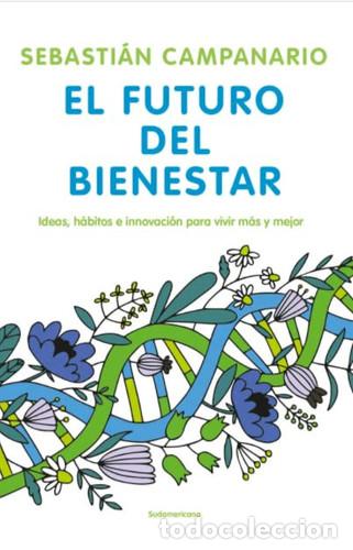 books: FUTURO DEL BIENESTAR, EL - SEBASTI&Aacute;N CAMPANARIO