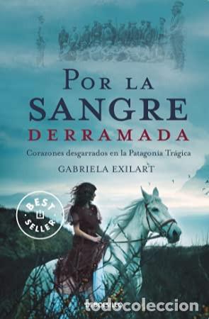 Livres: POR LA SANGRE DERRAMADA - GABRIELA EXILART