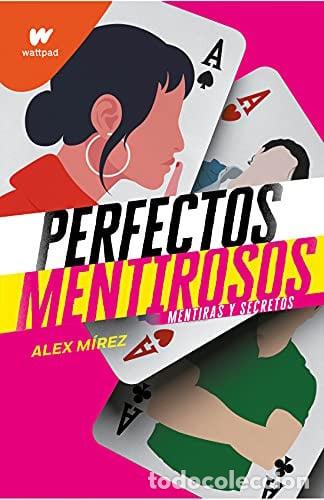 Livres: PERFECTOS MENTIROSOS 1. MENTIRAS Y SECRE - ALEX M&Iacute;REZ
