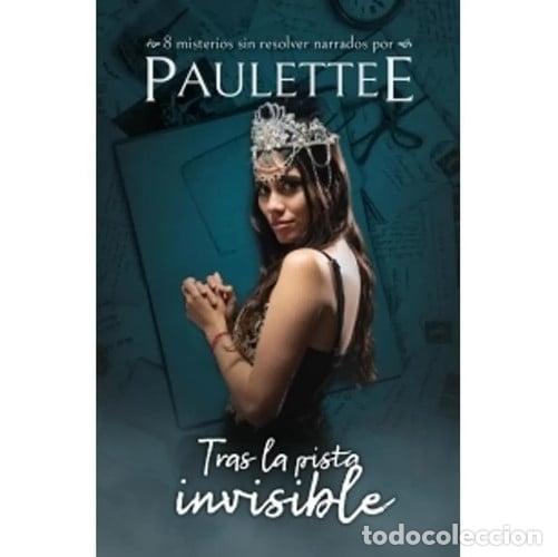 B&uuml;cher: TRAS LA PISTA INVISIBLE - PAULETTEE