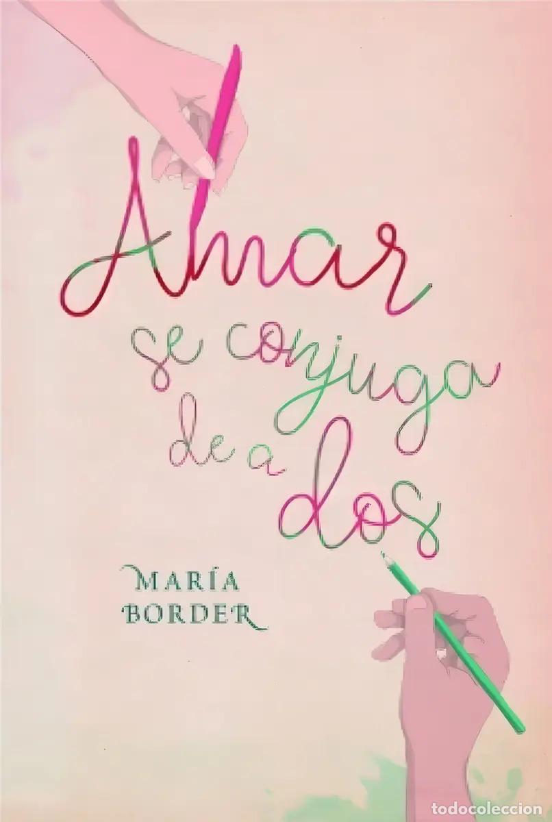 Livros em segunda m&atilde;o: AMAR SE CONJUGA DE A DOS - MARIA BORDER