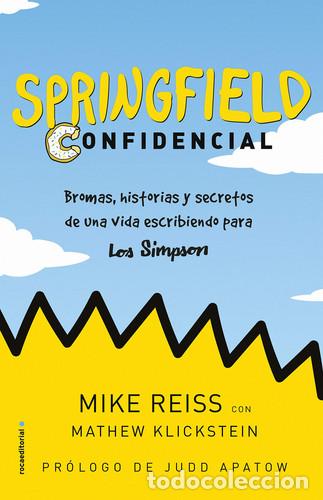 Libros: SPRINGFIELD CONFIDENCIAL - MIKE/KLICKSTEIN MATHEW REISS