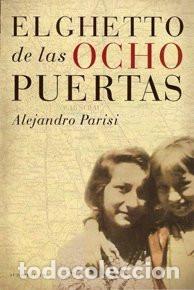 Libri di seconda mano: GHETTO DE LAS OCHO PUERTAS, EL - ALEJANDRO PARISI