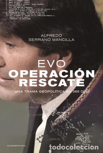Libros: EVO: OPERACION RESCATE - ALFREDO SERRANO MANCILLA