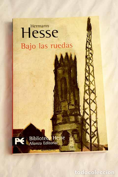 Libros: Bajo las ruedas: Hesse, Hermann.- Hesse, Hermann