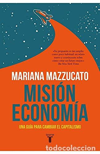 B&uuml;cher: MISION ECONOMIA - MARIANA MAZZUCATO