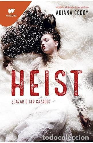 Libros: HEIST - ARIANA GODOY