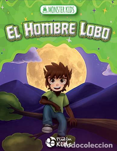 Libros: EL HOMBRE LOBO MONSTER KIDS - LIBROS INFANTILES