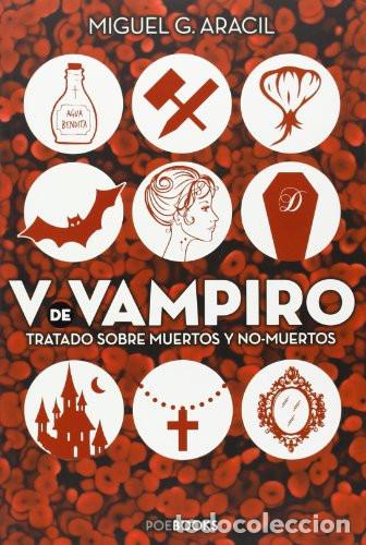 B&uuml;cher: V DE VAMPIRO TRATADO DE MUERTOS Y NO-MUERTOS - MIGUEL G. ARACIL
