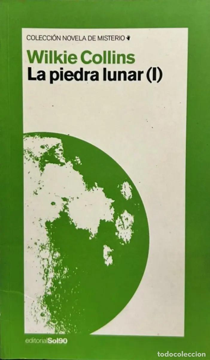 B&uuml;cher: LA PIEDRA LUNAR 1 COLECCION NOVELAS DE MISTERIO - WILKIE COLLINS