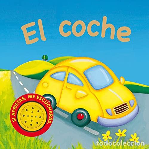 Livros em segunda m&atilde;o: EL COCHE - SI APRIETAS ME ESCUCHARAS - Equipo Susaeta, Igloo Books