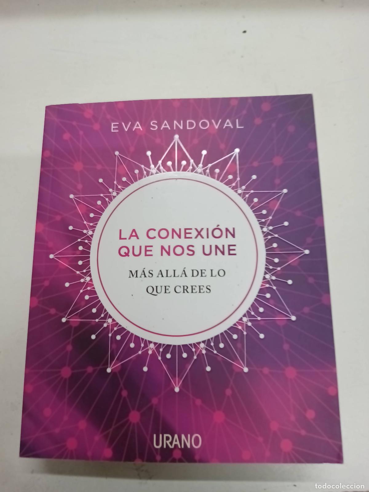 Livres: CONEXI&Oacute;N QUE NOS UNE, LA - EVA SANDOVAL