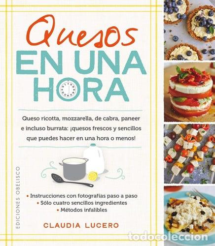 Libros: QUESOS EN UNA HORA - LUCERO