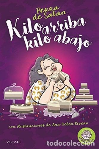 B&uuml;cher: PERRA DE SATAN - KILO ARRIBA KILO ABAJO - Perra de Sat&aacute;n