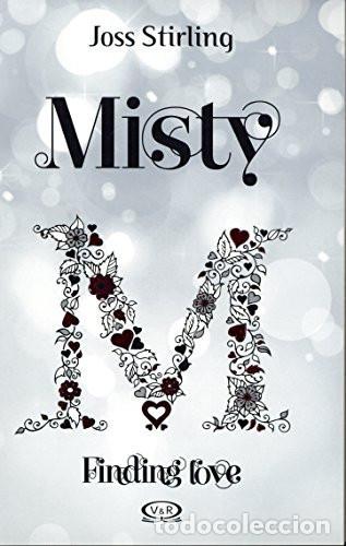 Libros: MISTY (SAGA FINDING LOVE 4) - JOSS STIRLING