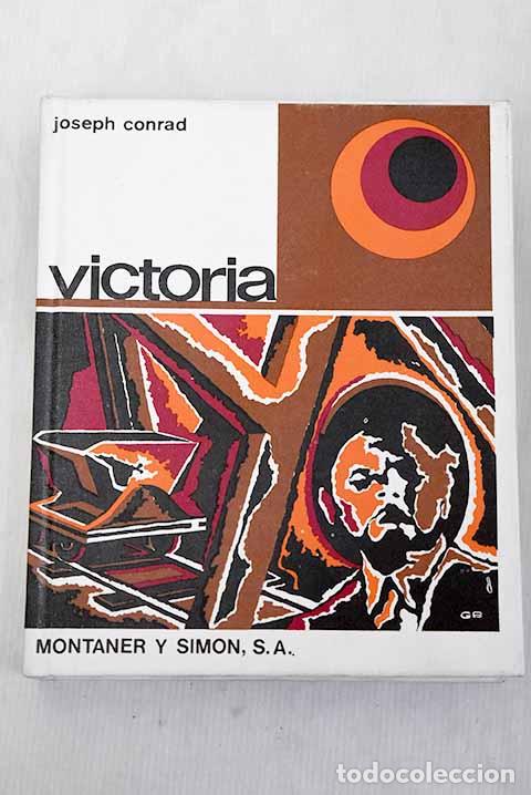 Libros: Victoria: (La Novela de una isla).- Conrad, Joseph
