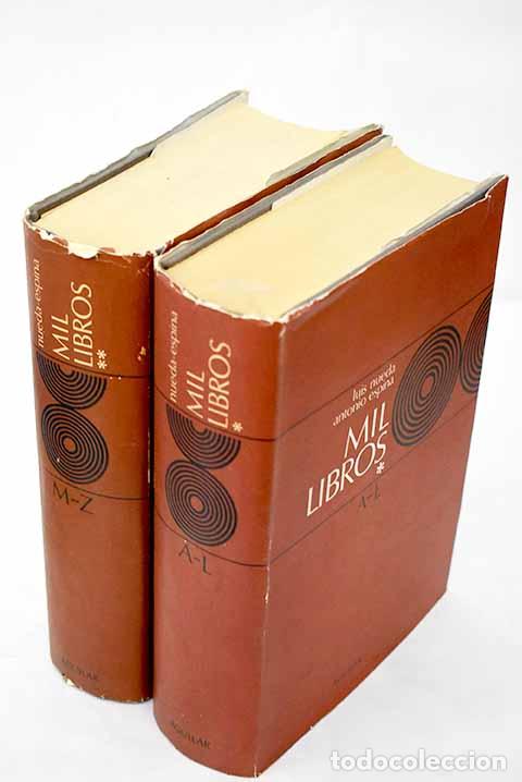 Libros: Mil libros: rese&ntilde;as del contenido de m&aacute;s de un millar de volumen&eacute;s de ciencias.- Nueda, Luis