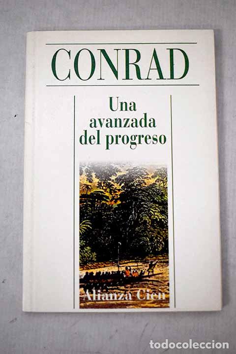 Livros em segunda m&atilde;o: Una avanzada del progreso.- Conrad, Joseph