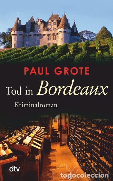 B&uuml;cher: Tod in Bordeaux- 9783423215367