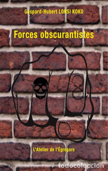 B&uuml;cher: Forces obscurantistes- 9791091580601