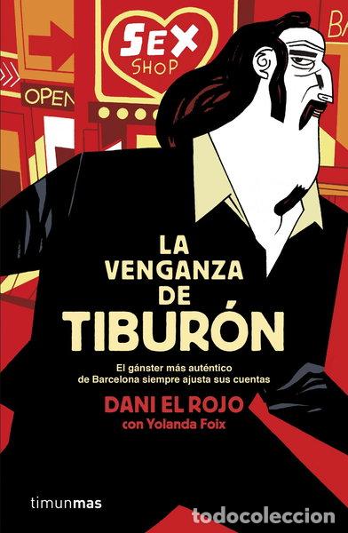 B&uuml;cher: La venganza de Tibur&oacute;n- 9788448019150