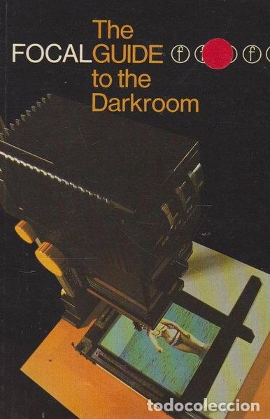B&uuml;cher: The Focalguide to the Darkroom- 9780240510057