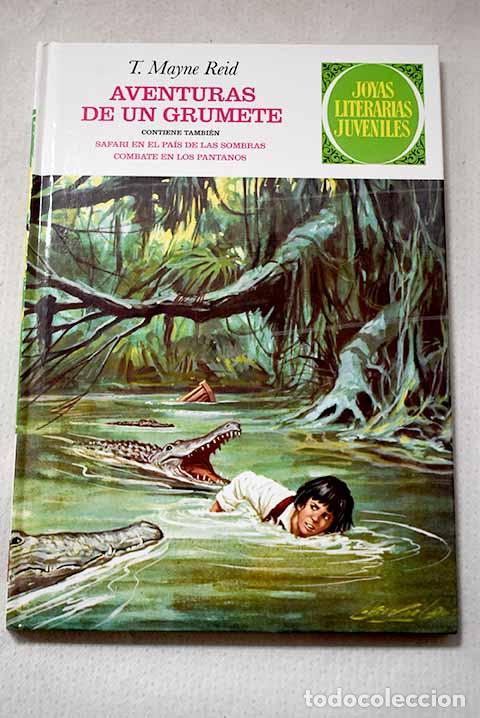 B&uuml;cher: Aventuras de un grumete ; Safari en el pa&iacute;s de las sombras ; Combate en los pantanos