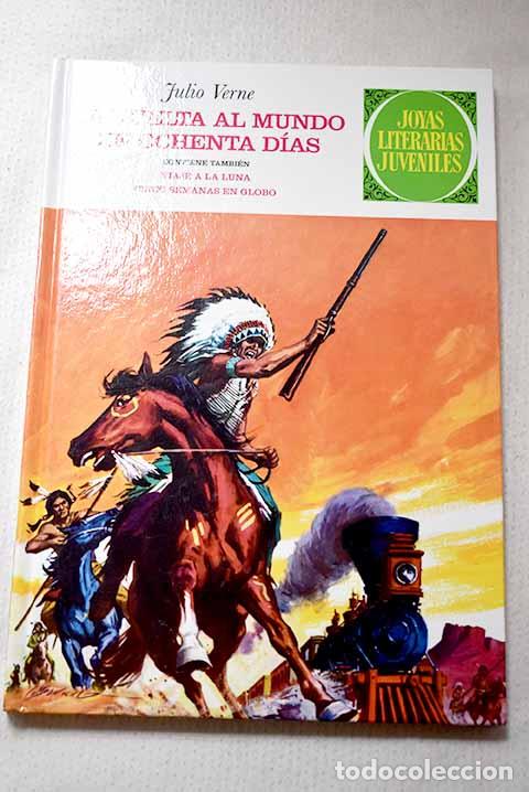B&uuml;cher: La vuelta al mundo en ochenta d&iacute;as ; Viaje a la luna ; Cinco semanas en globo