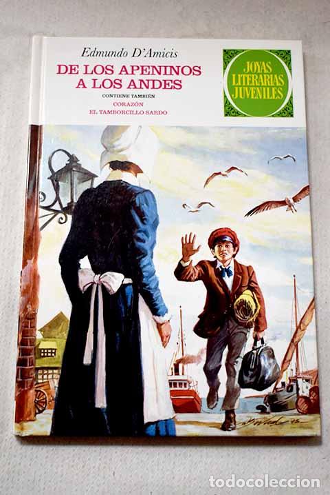 B&uuml;cher: De los Apeninos a los Andes ; Coraz&oacute;n ; El tamborcillo sardo.- Cuevas Hortelano, Alberto