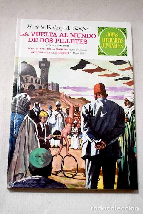 B&uuml;cher: La vuelta al mundo de dos pilletes.- Vidal Sales, Jos&eacute; Antonio