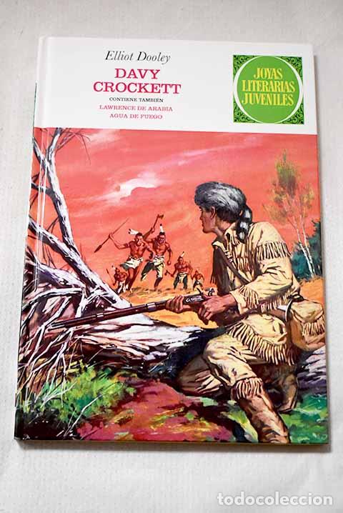 B&uuml;cher: Davy Crockett: Lawrence de Arabia ; Agua de fuego.- Vidal Sales, Jos&eacute; Antonio