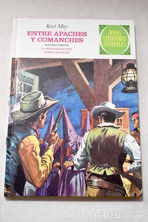 B&uuml;cher: Entre apaches y comanches ; La monta&ntilde;a de oro ; Entre chacales.- Vidal Sales, Jos&eacute; Antonio